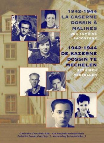 1942-1944: The Dossin Barracks in Mechlin